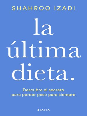 cover image of La última dieta